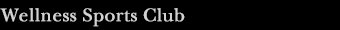 Wellness Sports Club